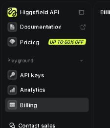 Higgsfield sidebar showing Documentation, Pricing, API keys, Analytics and Billing